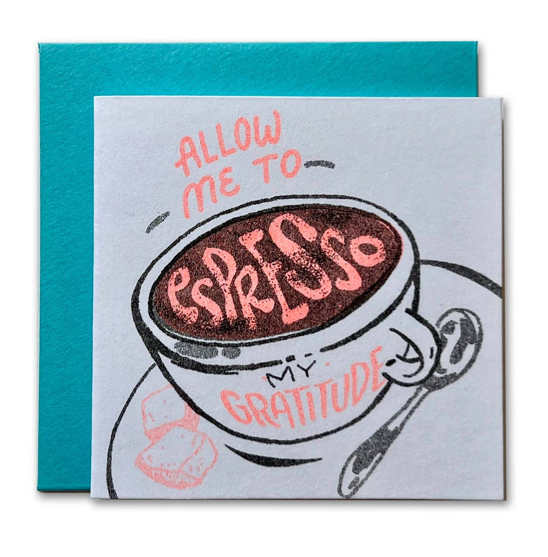 Ladyfingers Letterpress | Espresso My Gratitude Risograph Tiny Card
